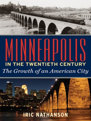 cover image of Minneapolis in the Twentieth Century